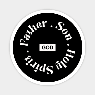 GOD. Father. Son. Holy Spirit Magnet